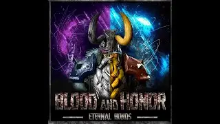 Blood and Honor Trailer.
