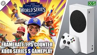 Little League World Series Baseball 2022 - Xbox Series S Gameplay + FPS Test