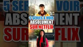 5 S&Eacute;RIES &Agrave; VOIR ABSOLUMENT SUR NETFLIX 😱❤️ #shorts