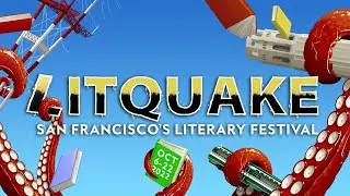 Litquake 2022 Wrap-up