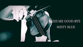 BUCK-TICK【KISS ME GOOD-BYE・MISTY BLUE】│Violin＆Guitar cover│Nesora