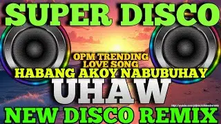 🔥SUPER DISCO  OPM TRENDING LOVE SONG💥  SUMMER ROAD TRIP☀️🏝️ MAS PINA ASTIG💫 MASA BANGER DISCO REMIX