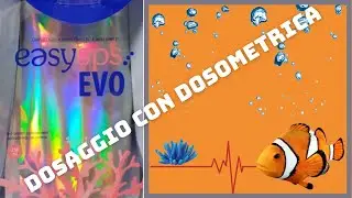 easy sps evo by easy reefs dosaggio con dosometrica e valutazione