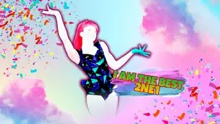 Just Dance 2020 - I Am The Best - 2ne1 - Fanmade Collab Mashup