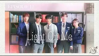 Light on Me BL Ep 12 eng sub