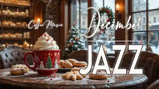 Christmas Jazz Music 🎄 Smooth Instrumental & Bossa Nova Jazz for Deep Relaxation & Holiday Ease