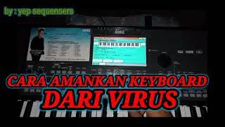 CARA MERAWAT KORG PA600 /HAPUS VIRUS DI KEYBOARD ..!!!!