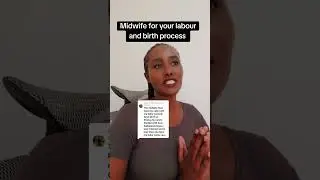 Midwife for your labour and birth process 