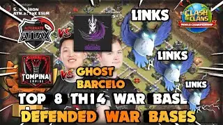 New Top 8 Th14 War Bases With Link of Atn.aTTaX vs Dark Unicorn & Tompinai Emp vs GB| Clash of clans