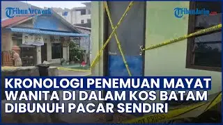 Terkuak Fakta Penemuan Mayat Wanita Membusuk di Kamar Kos Batam, Dibunuh Kekasih karena Tersinggung