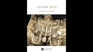 AN DER MUR (Trad. Blasmusik) - Andreas Mair