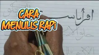 CARA MENULIS RAPI ]] IQRO BISMIROBIKALADZI KHOLAQ ]] HOW TO WRITE GOOD