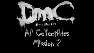 DMC - Mission 02 - All Collectibles (Doors, Keys, Lost Souls)