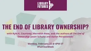 The End of Library Ownership?