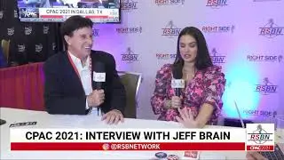 Interview with Jeff Brain at CPAC 2021 in Dallas 7/10/21