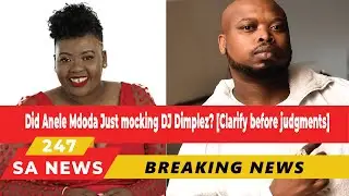 Did Anele Mdoda Just mocking DJ Dimplez? [Clarify before judgments]