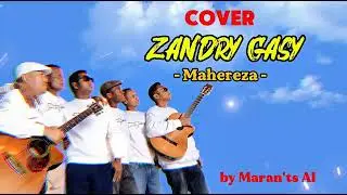 Mahereza - Zandry Gasy ( IA Cover by Maran'ts Ai)
