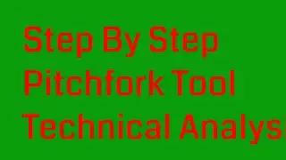 Step By Step Pitchfork Tool Technical Analysis