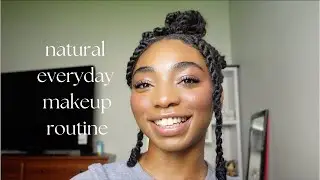 my simple everyday makeup routine | NATURAL MAKEUP