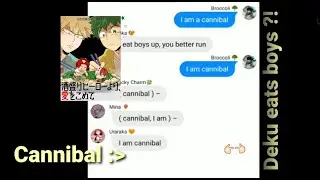 Cannibal || Lyric Prank || mha