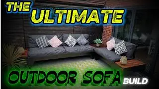 HOW TO BUILD an Outdoor Sofa-father and son team up to make an epic corner sofa with built in table