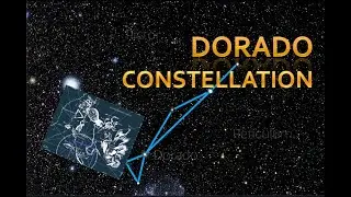 Dorado Constellation