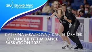 Katerina MRAZKOVA / Daniel MRAZEK | Ice Dance Rhythm Dance | Saskatoon 2025 | #gpfigure