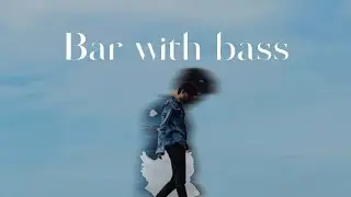 Bar with bass - Raynn Chaurasiya | (Official lyric video) | Low'king Safari 