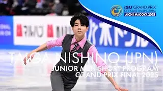 Taiga NISHINO (JPN) | Junior Men Short Program | Grand Prix Final 2025 | #JGPFigure