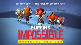 PUFFINS IMPOSSIBLE | Official Trailer | 2022