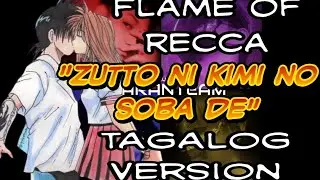 Flame of Recca Ending Song 2 Tagalog Cover   (