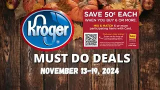*B2G3 Sale* Kroger MUST DO Deals for 11/13-11/19 | Mega Sale, Weekly Digitals, & MORE
