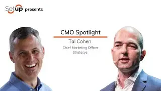 CMO Spotlight | Tal Cohen - Stratasys [FULL]