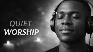 Quiet Worship – Gospel R&B for Peaceful Night Prayer