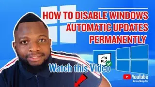 HOW TO DISABLE WINDOWS AUTOMATIC UPDATE PERMANENTLY ON WINDOWS 7,8,10 or 11  | TURN OFF AUTO UPDATES