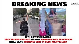 Breaking News - Iran Women Protest against Primitive and Oppressive Hijab Laws, Many Killed #news