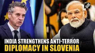 India strengthens anti-terror diplomacy: Amb Amit Narang lauds Slovenia&rsquo;s support against terrorism