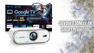 Sovboi E30Max 4K Smart Projector Review | Google TV, Auto Focus & 1800 ANSI Brightness!