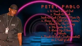 Petey Pablo-Music highlights of 2024-All-Time Favorite Tracks Playlist-Intriguing