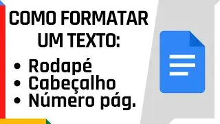 Como formatar rodap&eacute;, cabe&ccedil;alho e n&uacute;mero de p&aacute;gina no Google Docs [2025] | Dica R&aacute;pida