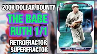 $200K Babe Ruth Retrofractor Bounty in Bowman Chrome!