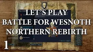 Let's Play Battle for Wesnoth: Northern Rebirth - E01 Introduction