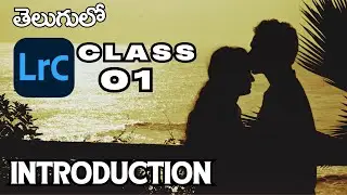 Lightroom CC Introduction &ndash; Features & Why Photographers Love It! | Lightroom CC Telugu Tutorial #1