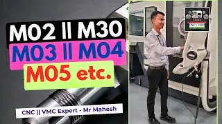 CNC Programming: M02, M30, M03, M04, M05 Explained in Hindi