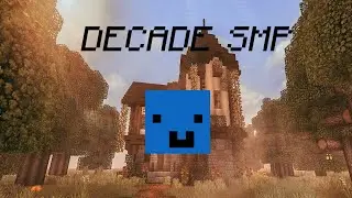 Decade SMP episode 1