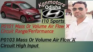 Hyundai I10 Sports Desel Fault Code. P0101!!P0103. PICUP Problem solved. @kgnmotorstechnology6074