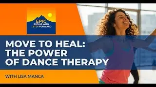 Move To Heal: Lisa Manca On The Power Of Dance Therapy