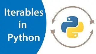 9 - Iterables in python | Programming With Python Tutorials