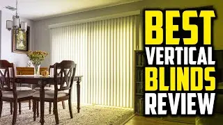 Top 5 Best vertical blinds Review in 2022