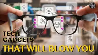 Top 10 Transformative Technological Advancements of the Future| Tech Gadgets That Will Blow You Away